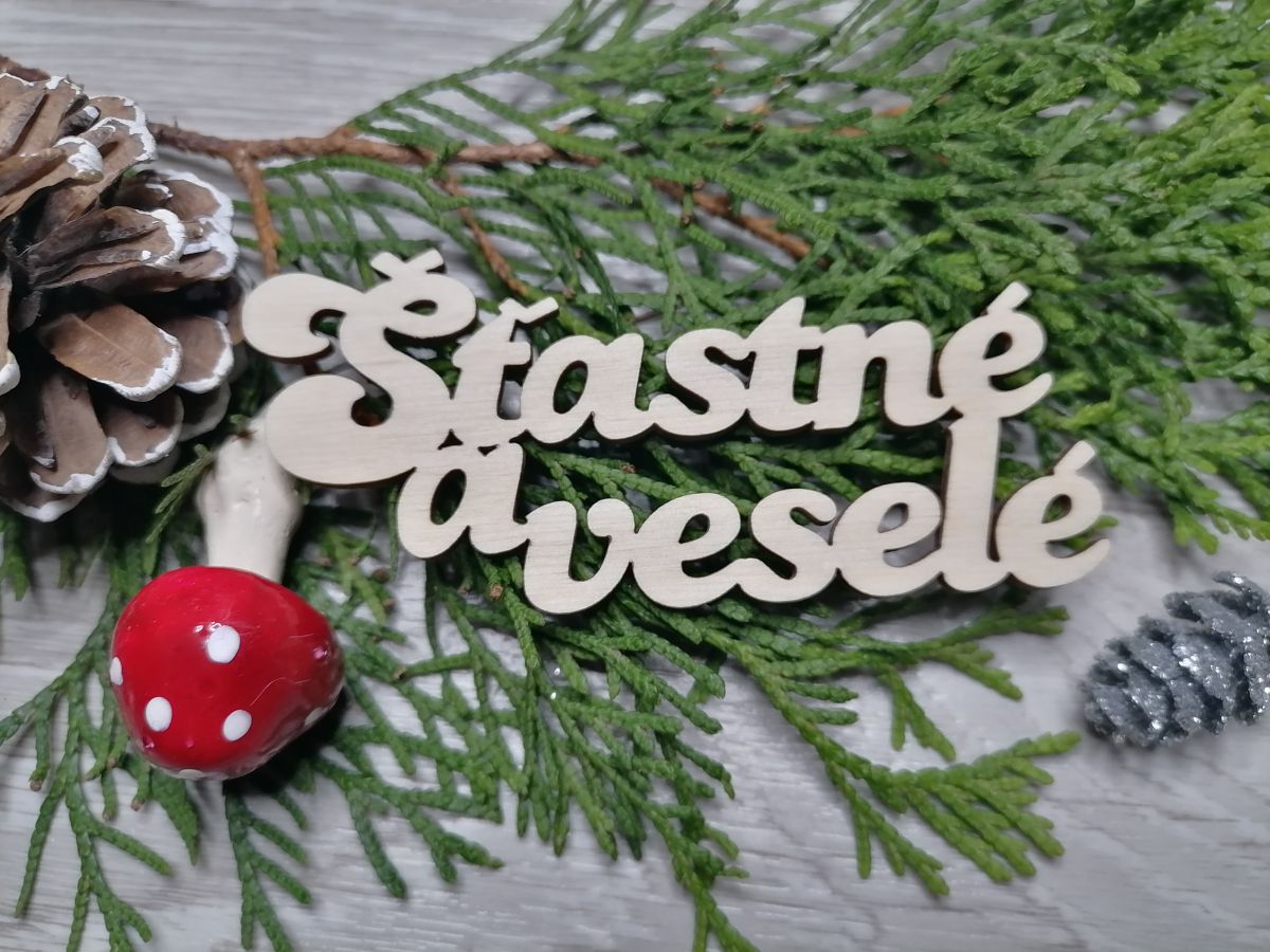 Drevený nápis šťastné a veselé 15cm