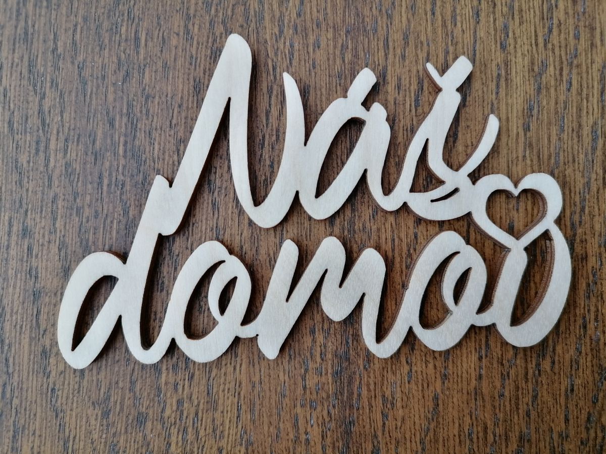 Nápis Náš domov 15cm