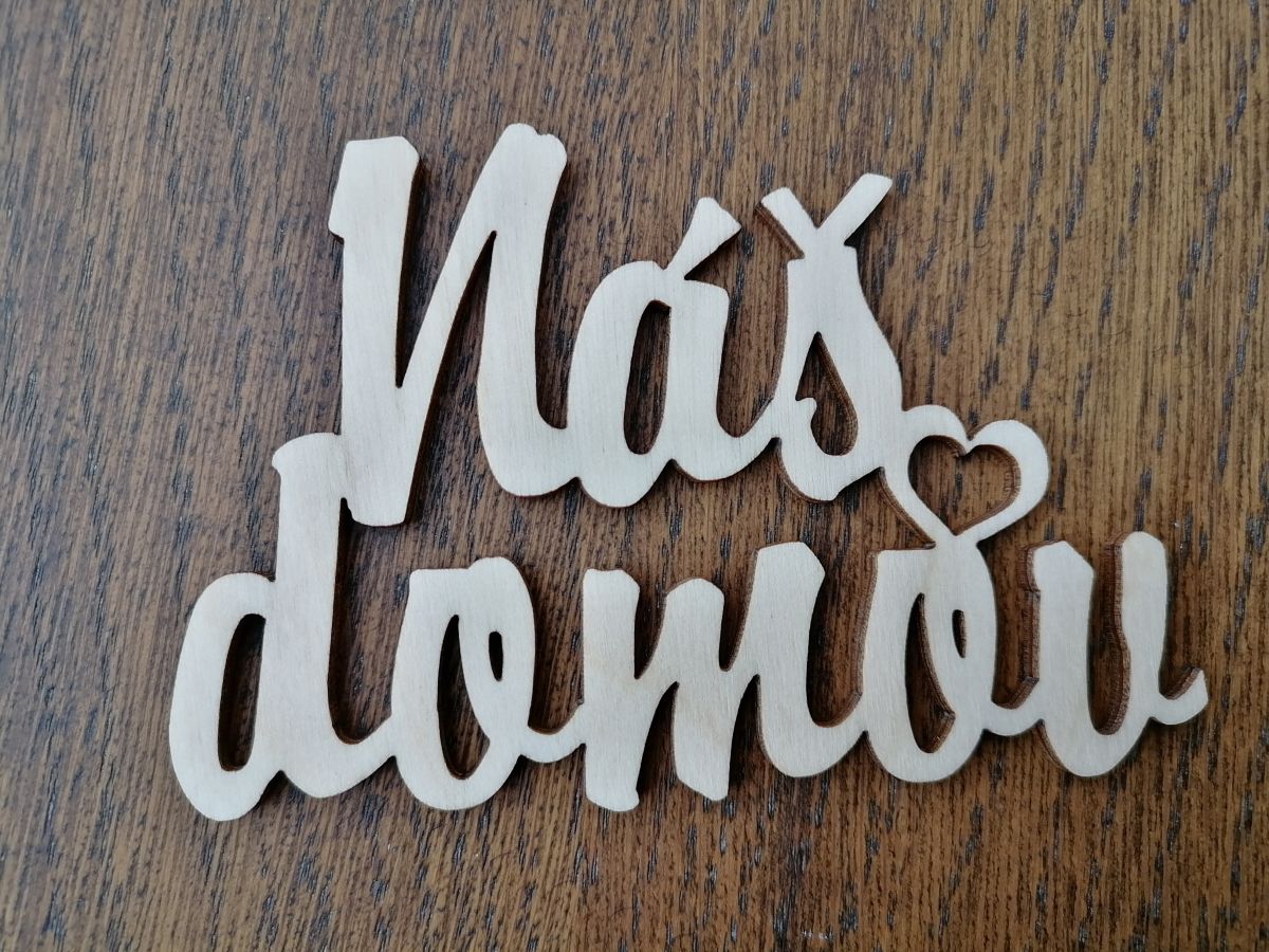 Nápis Náš domov 15cm