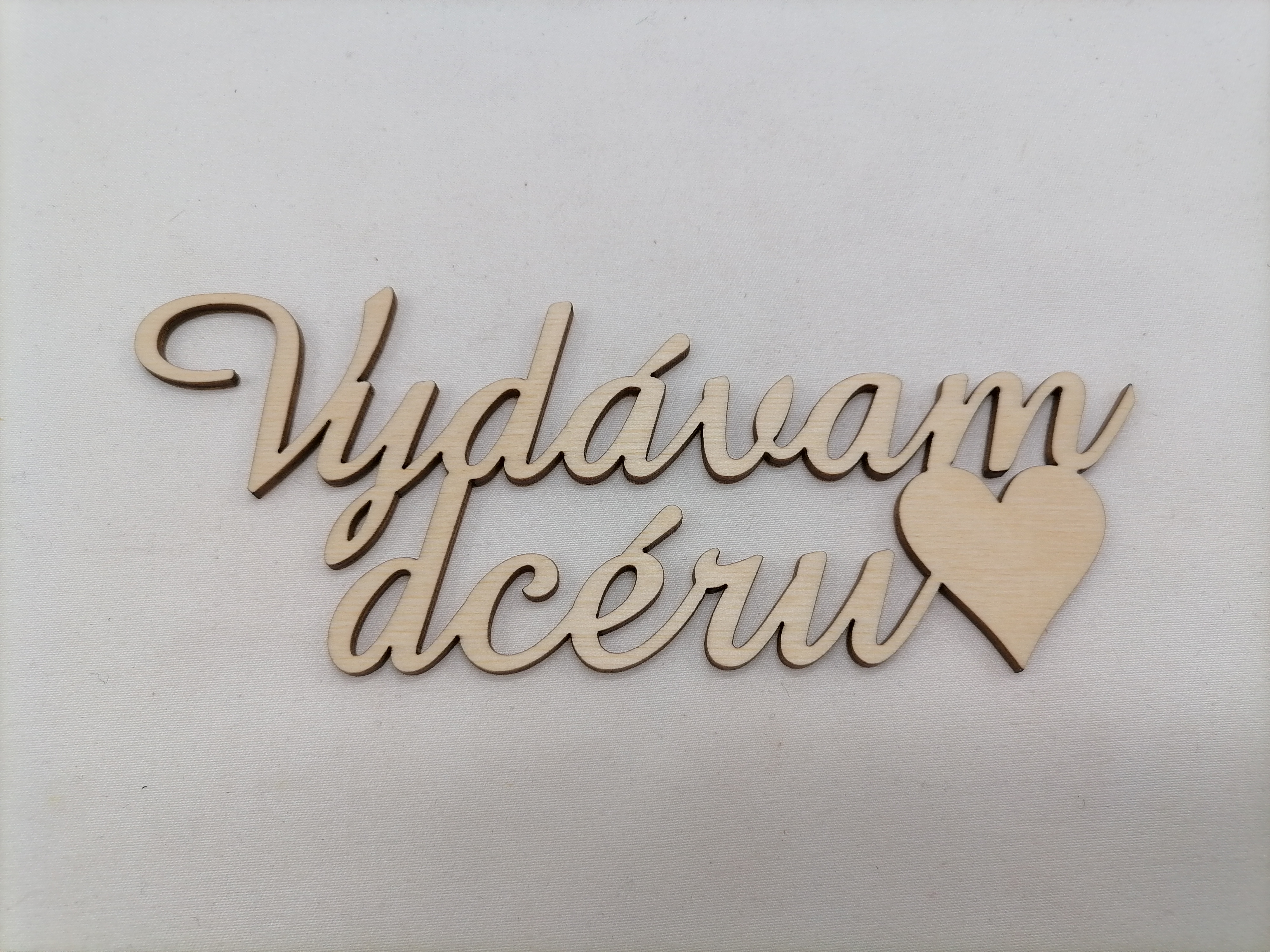 Nápis vydávam dcéru 25cm