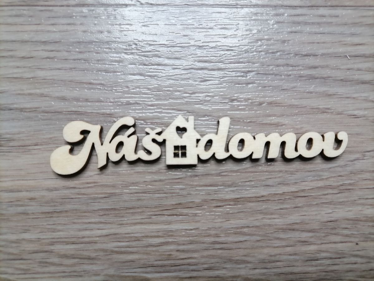 Nápis náš domov 30 cm